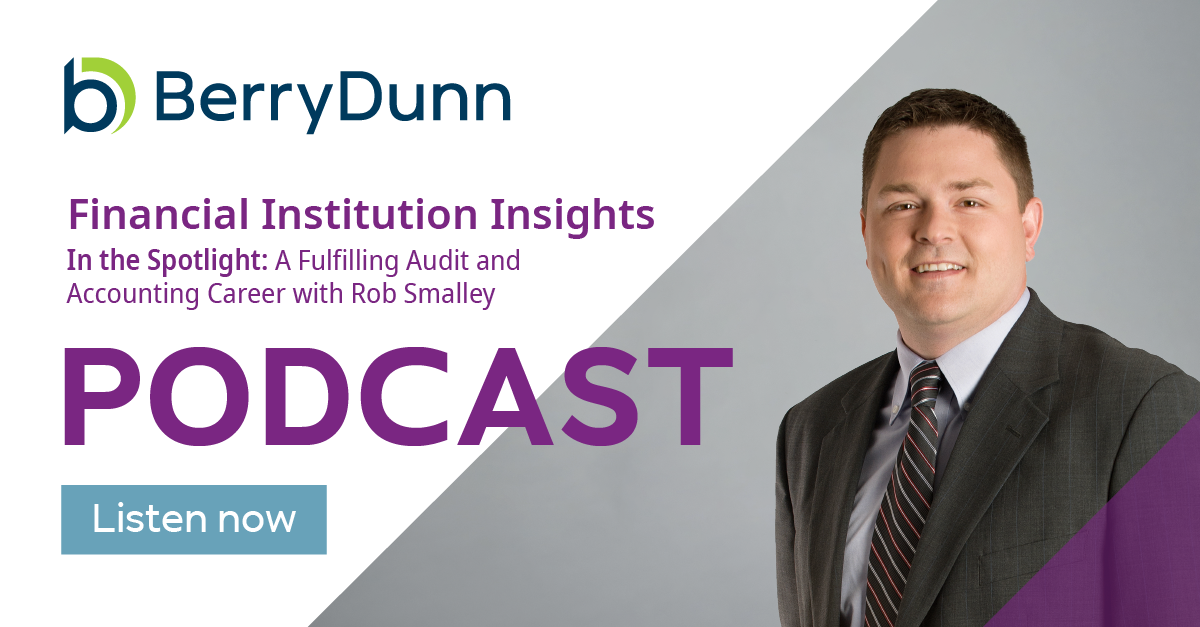 A Fulfilling Audit and Accounting Career | Podcast | BerryDunn